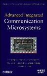 Chakraborty, Sudipto Chakraborty, Chakraborty Sudipto, Laskar, J Laskar, Joy Laskar... - Advanced Integrated Communication Microsystems
