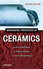 CANNON, W Roge Cannon, W Roger Cannon, W. Roger Cannon, Cannon W. Roger, Matthewson... - Mechanical Properties of Ceramics