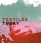 Chloe Colchester, Chloë Colchester - Textiles Today (Paperback)