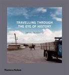Daniel Schwartz - Daniel Schwartz Travelling Through the Eye of History
