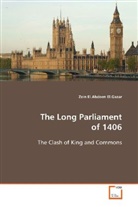 zein El Abdeen El Gazar, zein El. Abdeen El. Gazar, zein El.Abdeen El.Gazar - The Long Parliament of 1406