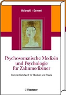Demme, Demmel, Hans-Joachim Demmel, Hans-Joachim Demmmel, Wolowsk, Ann Wolowski... - Psychosomatische Medizin und Psychologie für Zahnmediziner