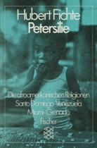 Hubert Fichte - Petersilie