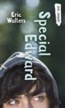 Eric Walters - Special Edward