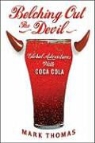 Mark Thomas - Belching Out the Devil