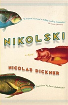 Nicolas Dickner, Lazer Lederhendler - Nikolski