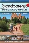 Kate Crowley, Mike Link - Grandparents Colorado Style