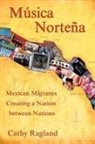 Catherine Ragland, Cathy Ragland - Musica Nortena