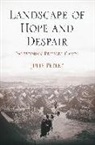 Julie Peteet, Julie M. Peteet - Landscape of Hope and Despair