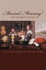 Keith (EDT)/ Kramer Chapin, Keith Kramer Chapin, CHAPIN KEITH KRAMER LAWRENCE, Lawrence Kramer, Lawrence Chapin Kramer, Keith Chapin... - Musical Meaning and Human Values
