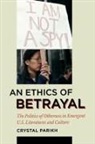 Crystal Parikh, Parikh Crystal - Ethics of Betrayal