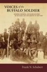 Frank N Schubert, Frank N. Schubert, Frank N. Shcubert - Voices of the Buffalo Soldier