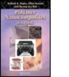 GUPTA RAKESH K KENNEL ELLIOT KI, Rakesh K. Gupta, Rakesh K. (West Virginia University Gupta, Gupta Rakesh K., Elliot Kennel, Elliot (West Virginia University Kennel... - Polymer Nanocomposites Handbook