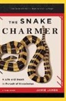 Jamie James - The Snake Charmer