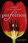 Julie Metz - Perfection