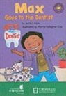 Adria F. Klein, Mernie Gallagher-Cole - Max Goes to the Dentist