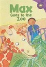 Adria F. Klein, Mernie Gallagher-Cole - Max Goes to the Zoo