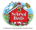David A Carter, David A. Carter, David A Carter, David A. Carter - School Bugs