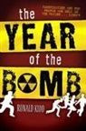 Ronald Kidd - The Year of the Bomb