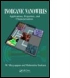 M. Meyyappan, M. (Nasa Ames Research Center Meyyappan, M. Sunkara Meyyappan, Meyyappan M., Mahendra K. Sunkara, Mahendra K. (University of Louisville Sunkara... - Inorganic Nanowires
