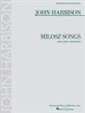 John (COP) Harbison - Milosz Songs