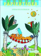 Rut Bandow, Ruth Bandow, Gisel Giani, Gisela Giani, Gisela Gutheil, Gisela u a Gutheil... - Papiertiger: 3. Schuljahr