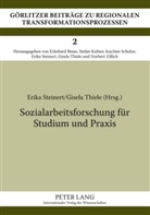 Erika Steinert, Gisela Thiele, Erika Steinert, Gisela Thiele - Sozialarbeitsforschung für Studium und Praxis