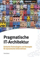 Pavlo Baron - Pragmatische IT-Architektur