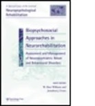 Huw Williams, Huw Williams, Huw Evans Williams, Williams Huw, Jonathan Evans, Huw Williams - Biopsychosocial Approaches to Neurorehabilitation Assessment