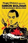 Simon Bolivar, hugo Chavez, Matthew Brown - Bolivarian Revolution