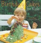 Annie Rigg, Sandra Lane - Birthday Cakes for Kids