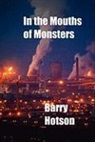 Barry Hotson - In the Mouths of Monsters