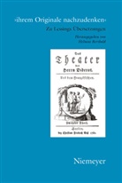 Helmu Berthold, Helmut Berthold - 'ihrem Originale nachzudenken'