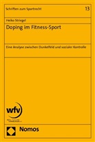Heiko Striegel - Doping im Fitness-Sport