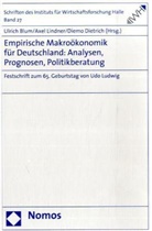 Ulrich Blum, Diemo Dietrich, Axel Lindner - Empirische Makroökonomik für Deutschland: Analysen, Prognosen, Politikberatung
