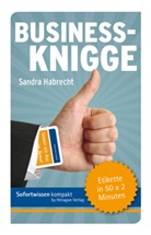 Sandra Habrecht - Sofortwissen kompakt: Business-Knigge