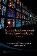 Thangavelu Shandre M, Rasyad A. Parinduri, Ramkishen S. Rajan, Shandre Thangavelu, Rasyad A. Parinduri, Ramkishen S. Rajan... - Exchange Rate, Monetary and Financial Issues and Policies in Asia