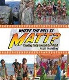 Matt Harding - Where the hell is matt