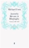 Michael Foot, FOOT MICHAEL, Michae Foot, Michael Foot - Aneurin Bevan: A Biography