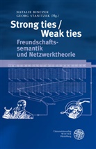 Natali Binczek, Natalie Binczek, Stanitzek, Stanitzek, Georg Stanitzek - Strong ties/Weak ties