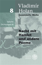 Vladimir Holan, Vladimír Holan - Gesammelte Werke - Bd. 08: Nacht mit Hamlet und andere Poeme