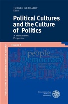Jürge Gebhardt, Jürgen Gebhardt - Political Cultures and The Culture of Politics