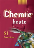 Asselbor, Asselborn, Asselborn, Risch, Asselborn, Risch - Chemie heute: Chemie heute Schüler Gesamtband