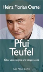 Heinz Florian Oertel - Pfui Teufel