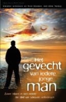 S. Arterburn, Stephen Arterburn, F. Stoeker, M. Yorki - Het gevecht van iedere jonge man