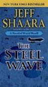 Jeff Shaara - The Steel Wave