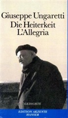 Giuseppe Ungaretti - Die Heiterkeit. L' Allegria