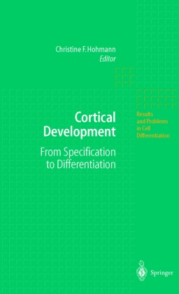Christine F. Hohmann - Cortical Development - From Specification to Differentiation