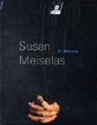 Susan Meiselas, Kristen Lubben - Susan Meiselas In History /Anglais