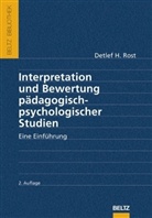 Detlef H Rost, Detlef H. Rost - Interpretation und Bewertung pädagogisch-psychologischer Studien